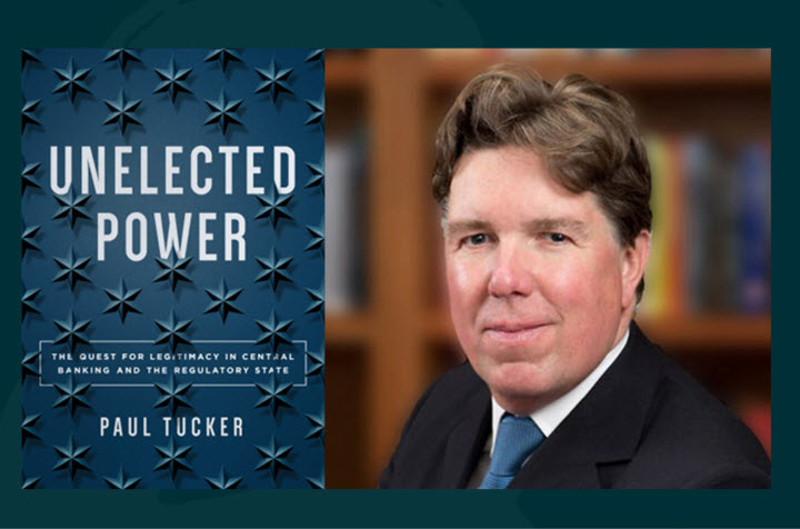 Paul Tucker - Unelected Power